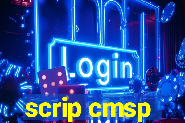 scrip cmsp